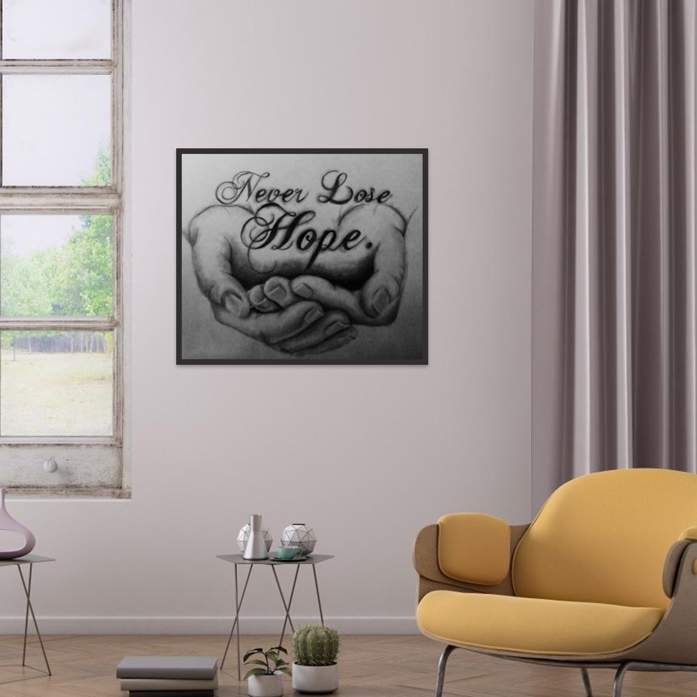 Never Lose Hope - Full Round Drill Diamond Painting 30*40CM