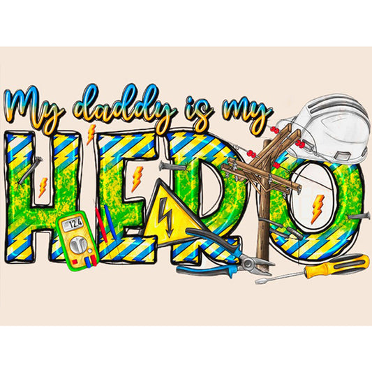 My Dad Is My Hero - Full Round Drill Diamond Painting 40*30CM
