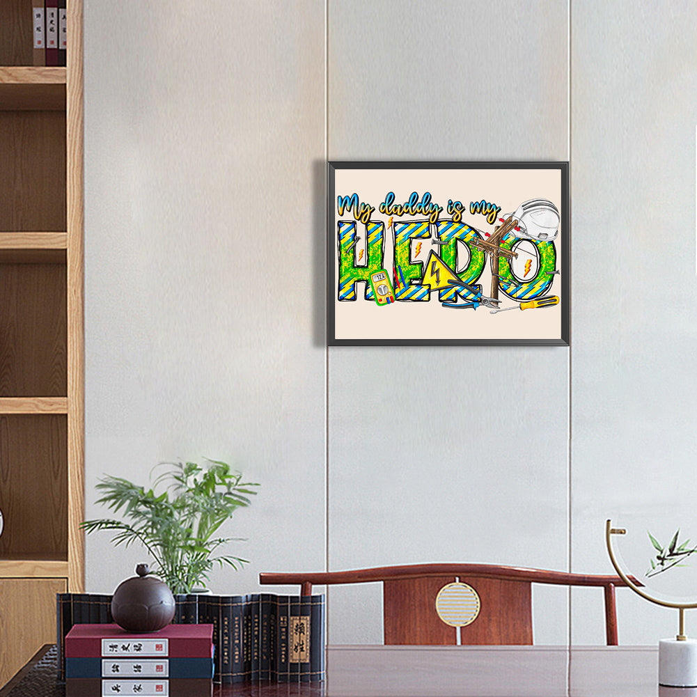 My Dad Is My Hero - Full Round Drill Diamond Painting 40*30CM